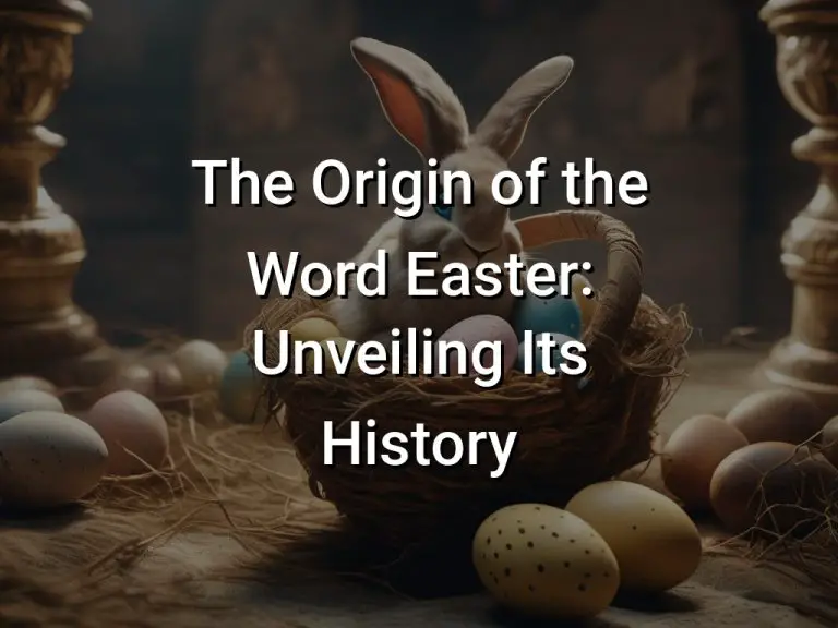 The Origin of the Word Easter: Unveiling Its History