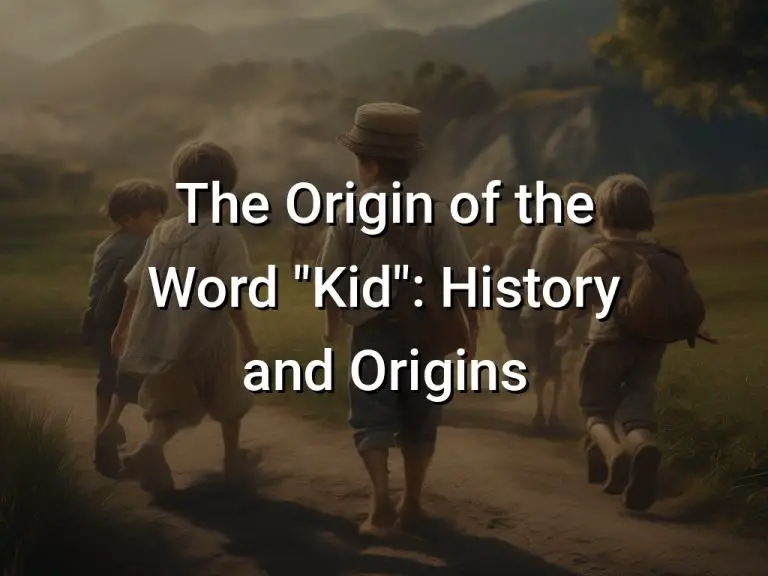 The Origin of the Word “Kid”: History and Origins